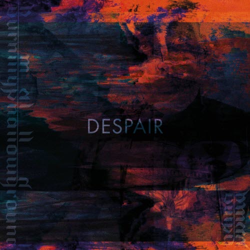 Burn My Shallow Ground - Despair (2025) [Single]