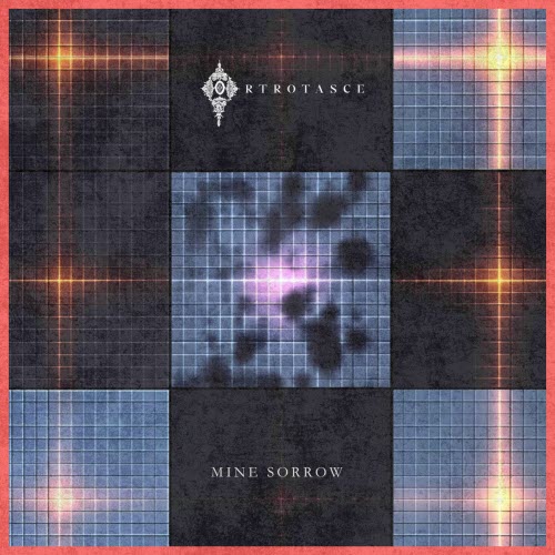 Ortrotasce - Mine Sorrow (2025) [Single]