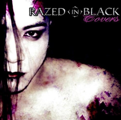 Razed In Black - Covers (Limited Edition) (2013) [2CD Reissue]