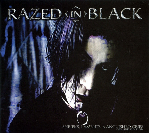 Razed In Black - Shrieks, Laments, & Anguished Cries (Deluxe Edition) (2005) [Remastered]