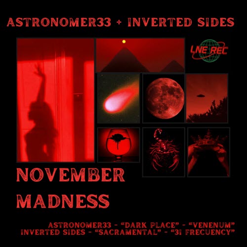 Astronomer33 & Inverted Sides - November Madness (2025) [EP]