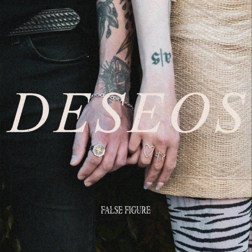 False Figure - Deseos (2025) [Single]