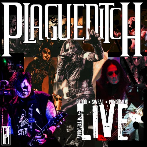Plagueditch - Blood, Sweat, & Punishment: Live Halloween 2025 (2025)