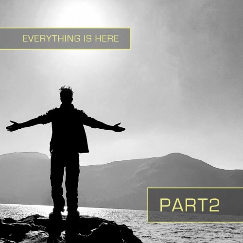 PART2 - Everything Is Here (2021) [Single]