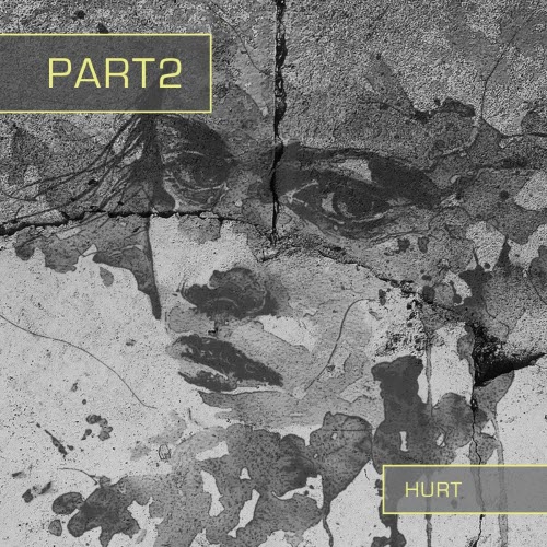 PART2 - Hurt (2021) [Single]