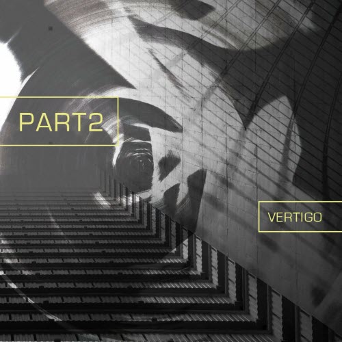 PART2 - Vertigo (2021) [Single]
