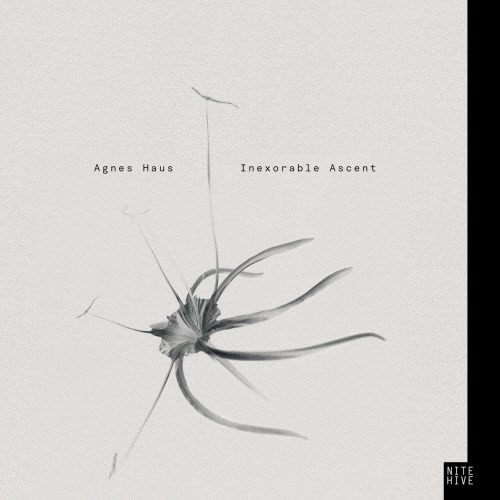 Agnes Haus - Inexorable Ascent (2025)