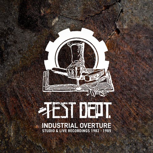 Test Dept. - Industrial Overture (2025) [4CD]