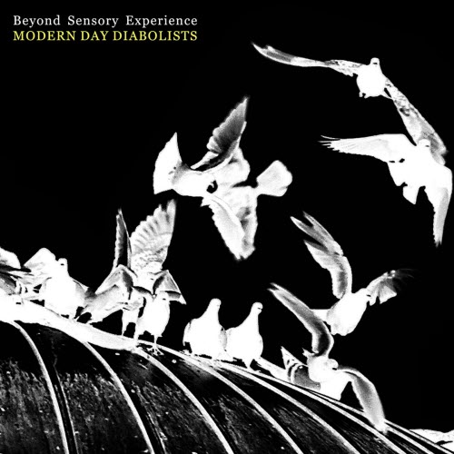 Beyond Sensory Experience - Modern Day Diabolists (2012)