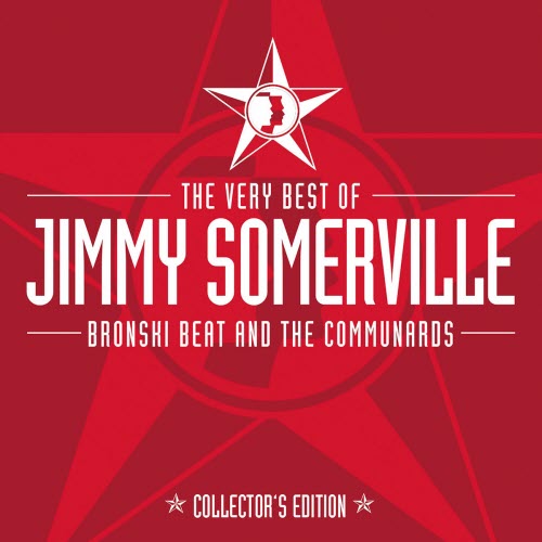 Jimmy Somerville - The Very Best Of Jimmy Somerville, Bronski Beat & The Communards (Collector's Edition) (2002) [2CD]