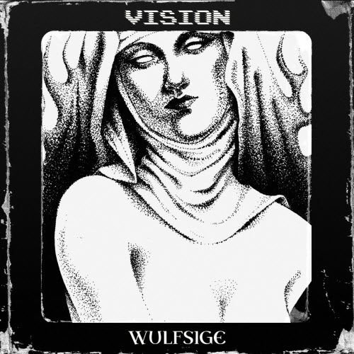 Wulfsige - Vision (2025)