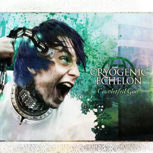 Cryogenic Echelon - Counterfeit God (2013)