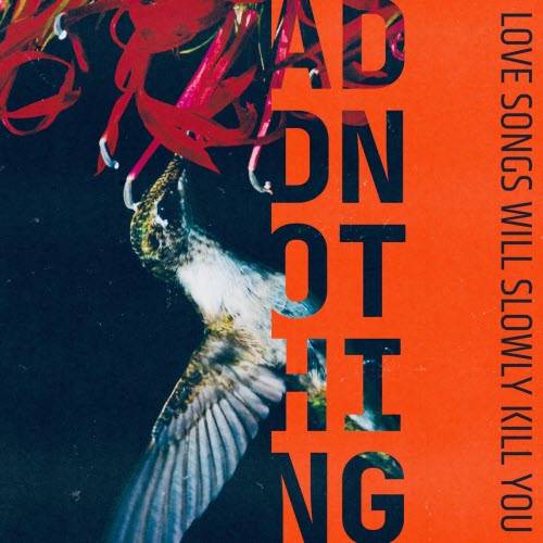 Add Nothing - Love Songs Will Slowly Kill You (2025)