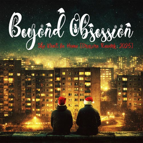 Beyond Obsession - She Won't Be Home (Erasure Rework 2025) (2025) [Single]