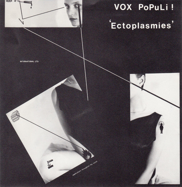 Vox Populi! - Ectoplasmies (1983) [EP]
