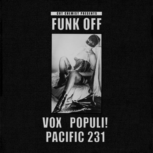 Vox Populi! & Pacific 231 - Cut Chemist Presents: Funk Off (2014)