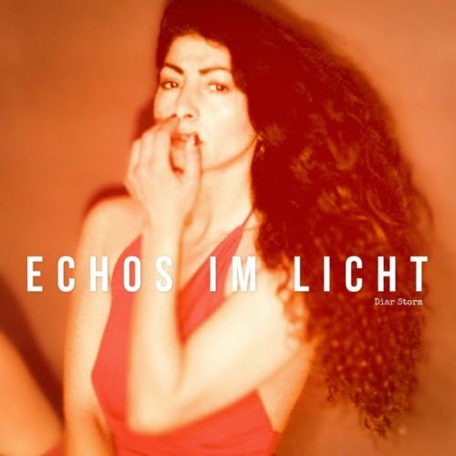 Diar Storm - Echos Im Licht (2025) [EP]