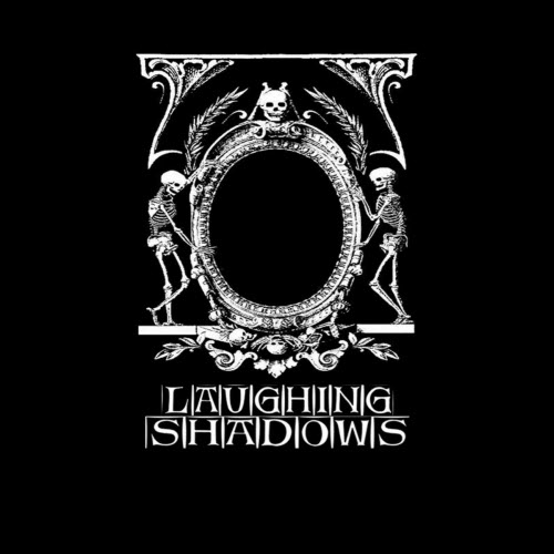 Laughing Shadows - Laughing Shadows (2025) [EP]