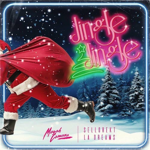 Mayah Camara & Sellorekt/LA Dreams - Jingle Jingle (2024) [EP]