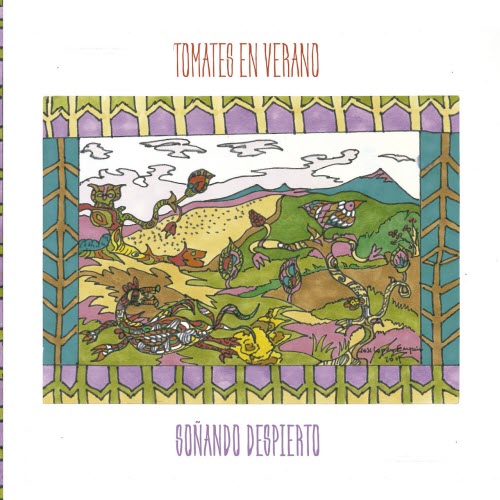Tomates En Verano - Soñando Despierto (2018)