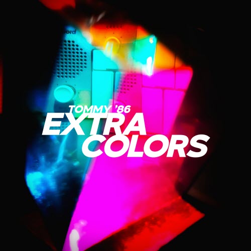 Tommy '86 - Extra Colors (2025) [EP]