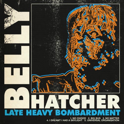 Belly Hatcher - Late Heavy Bombardment (2025) [EP]