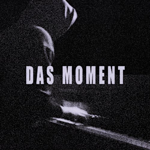 Das Moment - Das Moment (2024) [EP]
