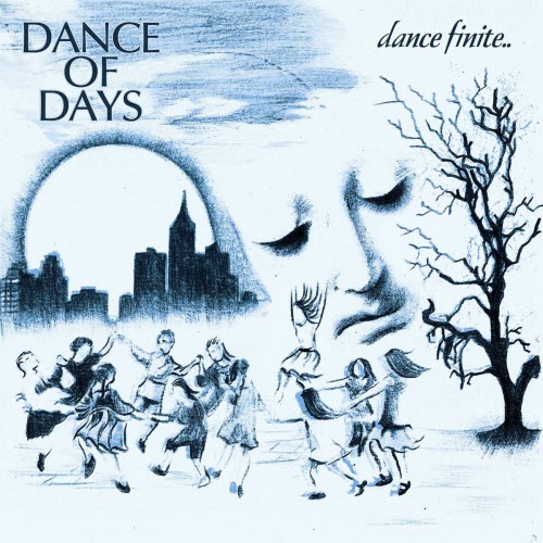 Dance Of Days - Dance Finite (2025)