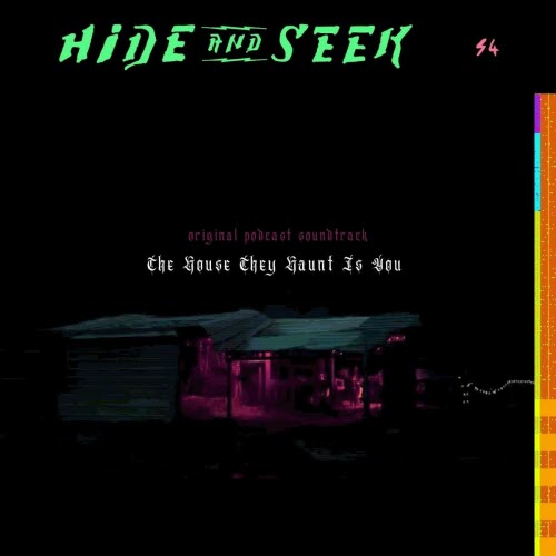 The House They Haunt Is You - Hide And Seek: Season 4 (Original Soundtrack) (2025)