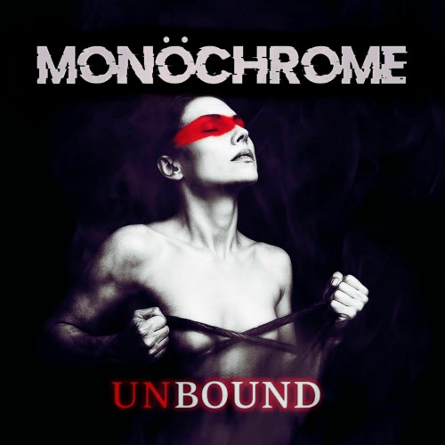 MonöChrome - Unbound (2025) [Single]