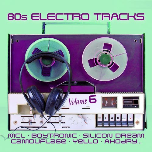 VA - 80s Electro Tracks Vol. 6 (2021)