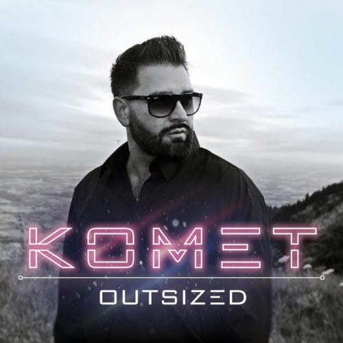 Outsized - Komet (2025) [EP]
