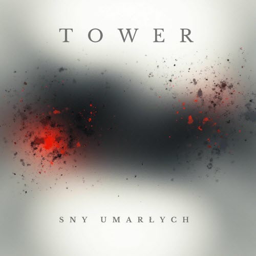 Tower - Sny Umarłych (2025) [EP]