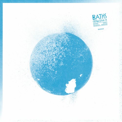 Baths - Cerulean R (2025) [Remastered]