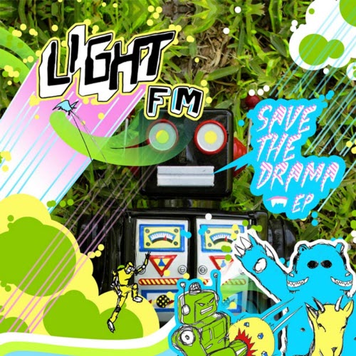 Light FM - Save The Drama (2007) [EP]
