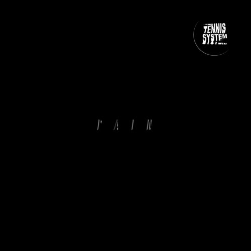 Tennis System - P A I N (2018) [EP]