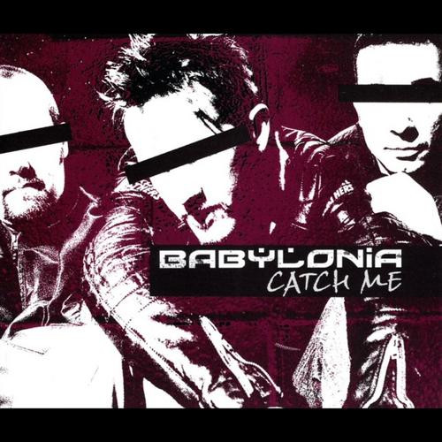 Babylonia - Catch Me (2010) [EP Reissue]