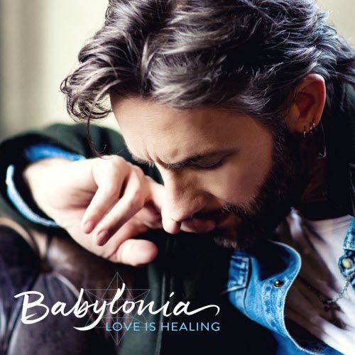 Babylonia - Love Is Healing (2015) [EP]