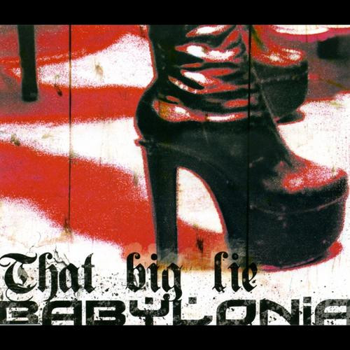 Babylonia - That Big Lie (2006) [EP]