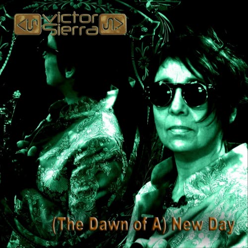 Victor Sierra - (The Dawn Of A) New Day (2025) [Single]
