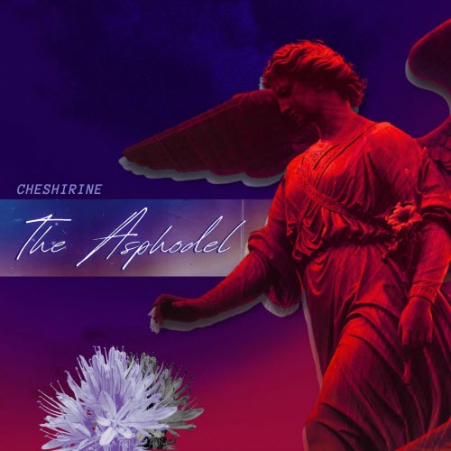 Cheshirine - The Asphodel (2025) [EP]