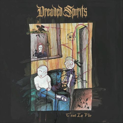 Dreaded Spirits - C'est La Vie (2025) [EP]