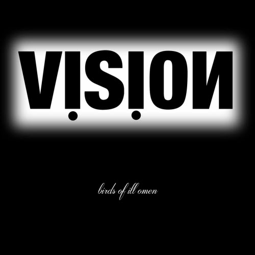 VISION - Birds Of Ill Omen (2020)