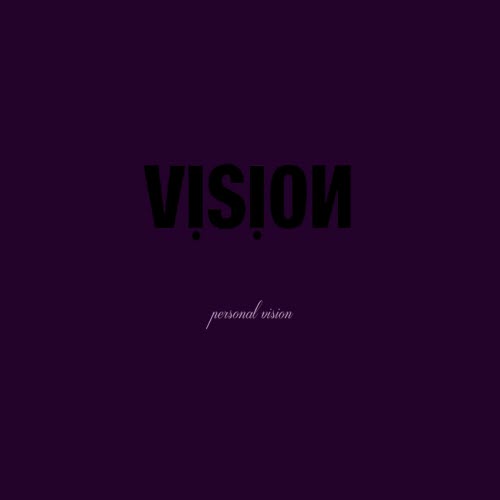 VISION - Personal Vision (2023)