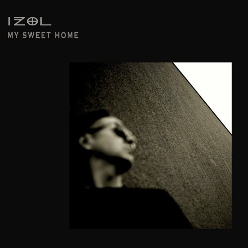 Iżol - My Sweet Home (2025) [Single]