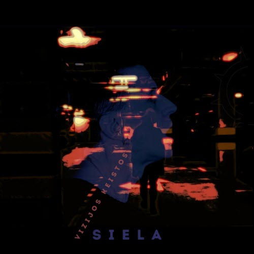 Siela - Vizijos Keistos (2025) [Single]