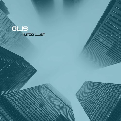 Glis - Turbo Lush (2025) [Single]
