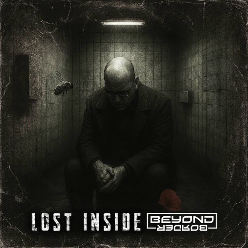 Beyond Border - Lost Inside (2025) [Single]