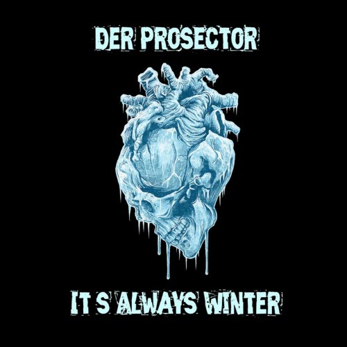 Der Prosector - It's Always Winter (2025) [Single]