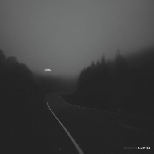 Suicidewave - Something (2025) [EP]